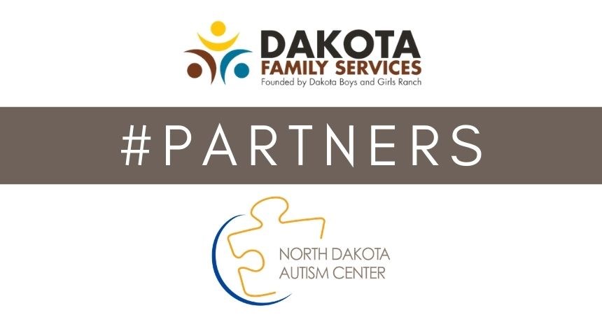 Dakota Family Services Partners With North Dakota Autism Center