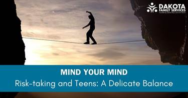 Risk-taking and Teens: A Delicate Balance