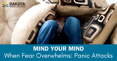 When Fear Overwhelms: Panic Attacks