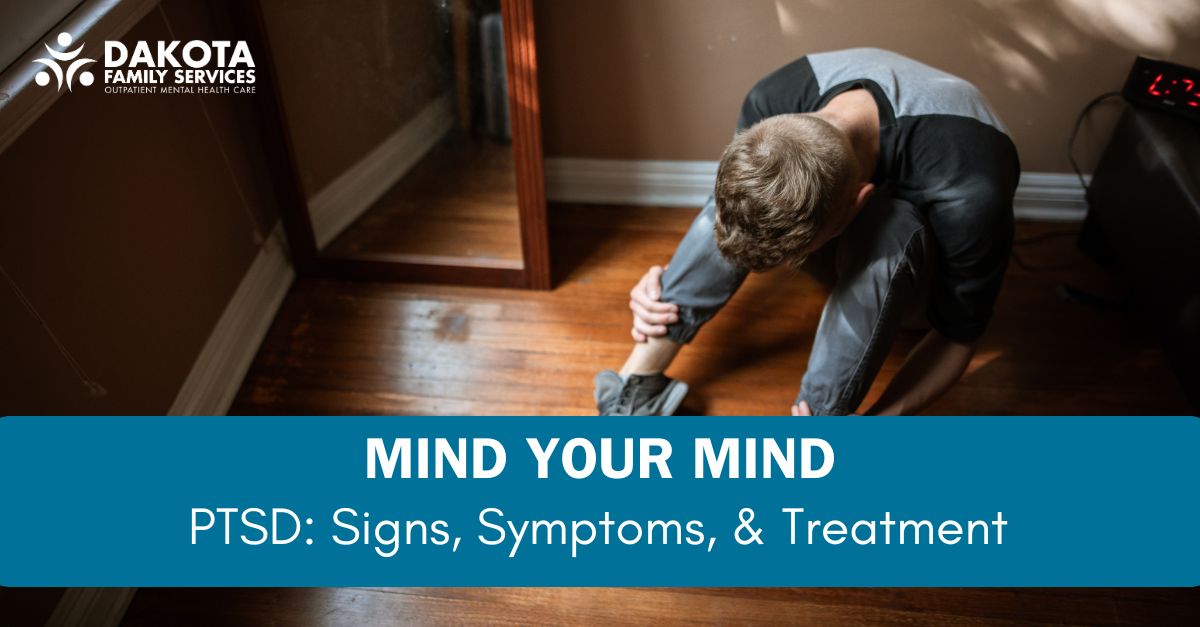 PTSD Signs, Symptoms, & Treatment
